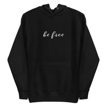 Load image into Gallery viewer, &quot;Be Free&quot; Unisex Cotton Hoodie
